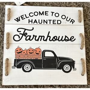 Welcome To Our Haunted Farmhouse Wooden Sign 12x12 Homespun Halloween
